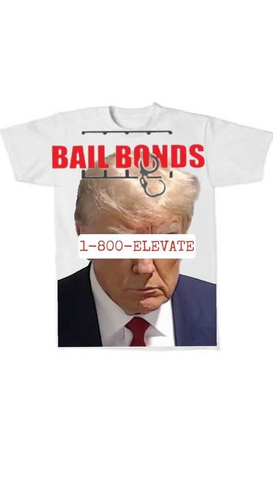 Trump Bail Bonds T Shirt